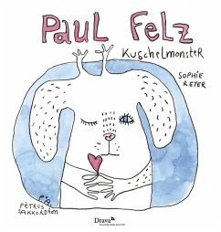 Paul Felz Kuschelmonster - Reyer, Sophie