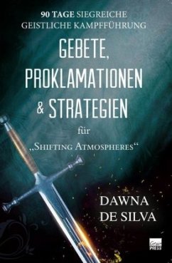 Gebete, Proklamationen & Strategien - De Silva, Dawna