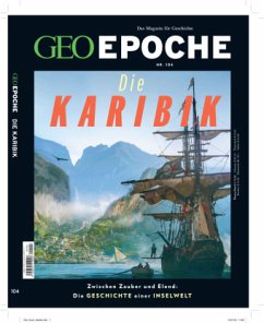 GEO Epoche (mit DVD) / GEO Epoche mit DVD 104/2020 - Die Karibik / GEO Epoche (mit DVD) 104/2020