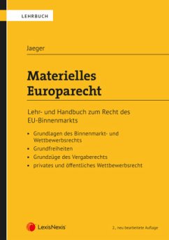 Materielles Europarecht - Jaeger, Thomas