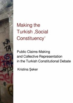 Making the Turkish 'Social Constituency' - Seker, Kristina