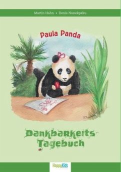 Paula Panda - Dankbarkeits-Tagebuch - Hahn, Martin;Nunekpeku, Denis