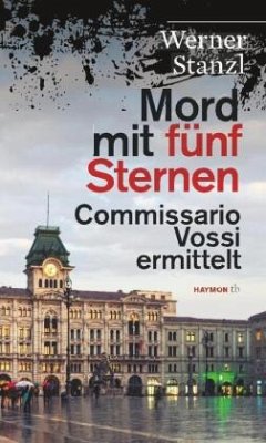 Mord mit fünf Sternen - Stanzl, Werner