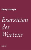 Exerzitien des Wartens