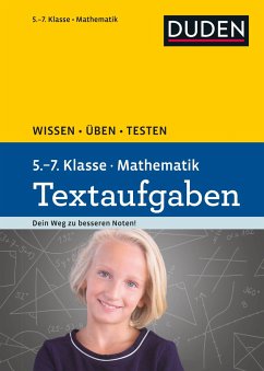 Wissen - Üben - Testen: Mathematik Textaufgaben 5. bis 7. Klasse - Schreiner, Lutz