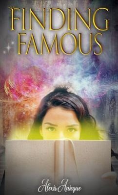 Finding Famous (eBook, ePUB) - Anicque, Alexis