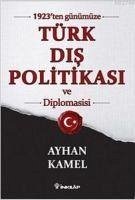 1923ten Günümüze Türk Dis - Kamel, Ayhan