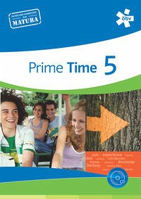 Prime Time 5. Coursebook, Schülerbuch mit Audio-CD + E-Book - Hellmayr, Georg; Waba, Stephan; Mlakar, Dr. Heike