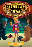 Slamdown Town (Slamdown Town Book 1) (eBook, ePUB)