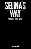 Selina´s Way Bd. 2 Selina´s Way Bd. 2
