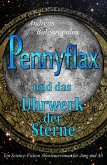 PENNYFLAX und das Uhrwerk der Sterne (eBook, ePUB)