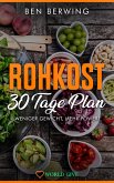 Rohkost 30 Tage Plan (eBook, ePUB)