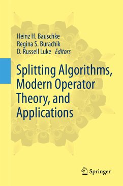 Splitting Algorithms, Modern Operator Theory, and Applications (eBook, PDF)