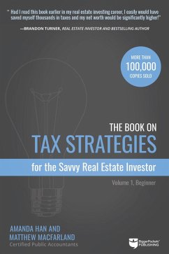 The Book on Tax Strategies for the Savvy Real Estate Investor (eBook, ePUB) - Han, Amanda; Macfarland, Matthew