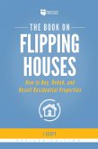 The Book on Flipping Houses (eBook, ePUB)