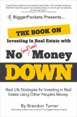 The Book on Investing in Real Estate with No (and Low) Money Down (eBook, ePUB)