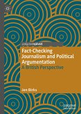 Fact-Checking Journalism and Political Argumentation (eBook, PDF)