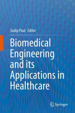 Biomedical Engineering and its Applications in Healthcare (eBook, PDF)