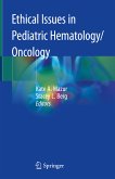 Ethical Issues in Pediatric Hematology/Oncology (eBook, PDF)