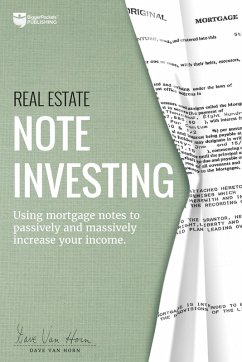Real Estate Note Investing (eBook, ePUB) - Horn, Dave van