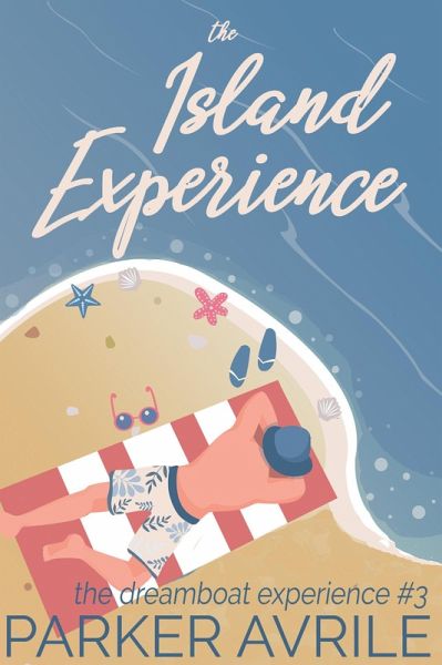The Island Experience (The Dreamboat Experience, #3) (eBook, ePUB)