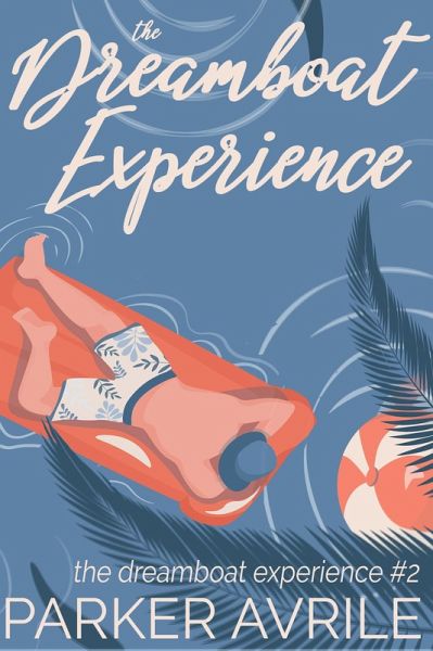 The Dreamboat Experience (eBook, ePUB)