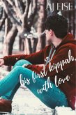 His First Kippah, With Love (Chanukah, #3) (eBook, ePUB) His First Kippah, With Love (Chanukah, #3) (eBook, ePUB)