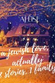 A Jewish Love, Actually (Chanukah, #4) (eBook, ePUB) A Jewish Love, Actually (Chanukah, #4) (eBook, ePUB)