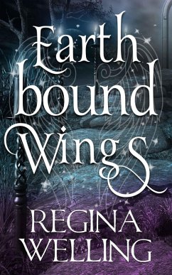 Earthbound Wings (The Psychic Seasons Series, #6) (eBook, ePUB) - Welling, Regina
