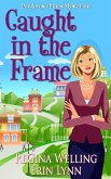 Caught in the Frame (A Ponderosa Pines Mystery, #3) (eBook, ePUB)