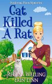 Cat Killed A Rat (A Ponderosa Pines Mystery, #1) (eBook, ePUB)