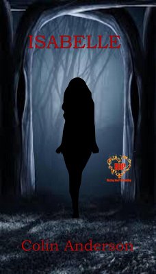 Isabelle (Isabelle:Part One, #1) (eBook, ePUB) - Anderson, Colin