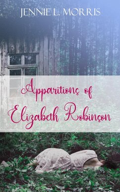 Cover Apparitions of Elizabeth Robinson (eBook, ePUB)