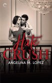 Hate Crush (eBook, ePUB) Hate Crush (eBook, ePUB)
