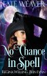 No Chance in Spell (Fate Weaver, #4)... - Bild 1