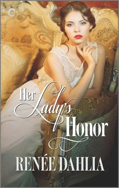Her Lady's Honor (eBook, ePUB) - Dahlia, Renée
