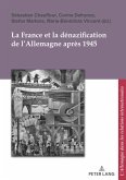 La France et la dénazification de l'Allemagne après 1945 (eBook, ePUB)