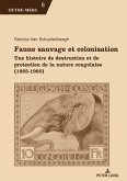 Faune sauvage et colonisation (eBook, ePUB)