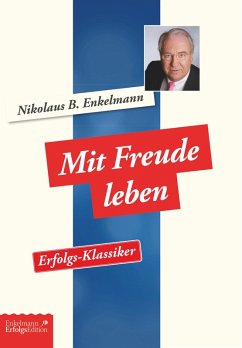 Mit Freude leben (eBook, ePUB) - Enkelmann, Nikolaus B.