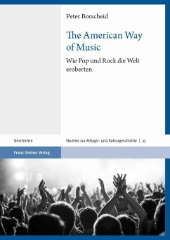 The American Way of Music (eBook, PDF) - Borscheid, Peter
