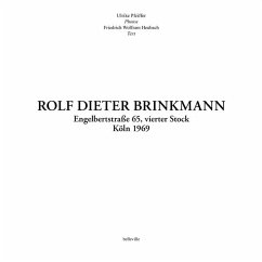 ROLF DIETER BRINKMANN - Heubach, Friedrich Wolfram