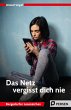 Das Netz vergisst dich nie - Bild 1