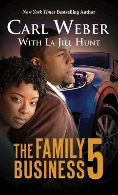 The Family Business 5 - Weber, Carl; Hunt, La Jill