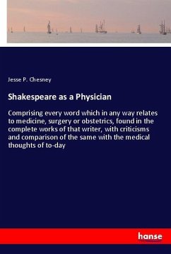 Shakespeare as a Physician - Chesney, Jesse P.