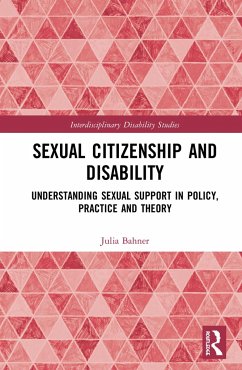 Sexual Citizenship and Disability - Bahner, Julia