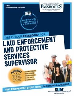 Law Enforcement and Protective Services Supervisor (C-4052): Passbooks Study Guide Volume 4052 - National Learning Corporation