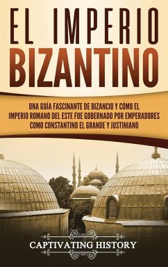 El Imperio bizantino - History, Captivating