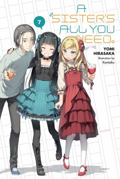 A Sister's All You Need., Vol. 7 (light novel) - Hirasaka, Yomi