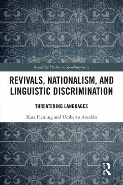 Revivals, Nationalism, and Linguistic Discrimination - Fleming, Kara; Ansaldo, Umberto