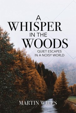 A Whisper in the Woods - Wiles, Martin